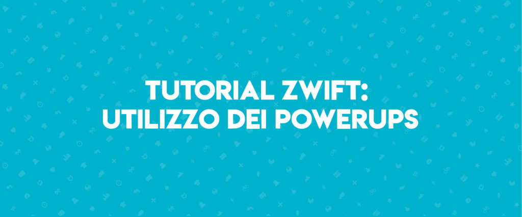 Tutorial Zwift utilizzo dei Powerups